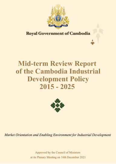 Mid-term Review Report of the Cambodia Industrial Development Policy 2015-2025